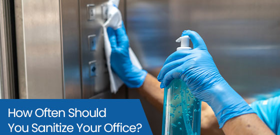 How often should you sanitize your office?